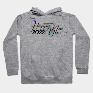 Happy New Year 2022 Hoodie